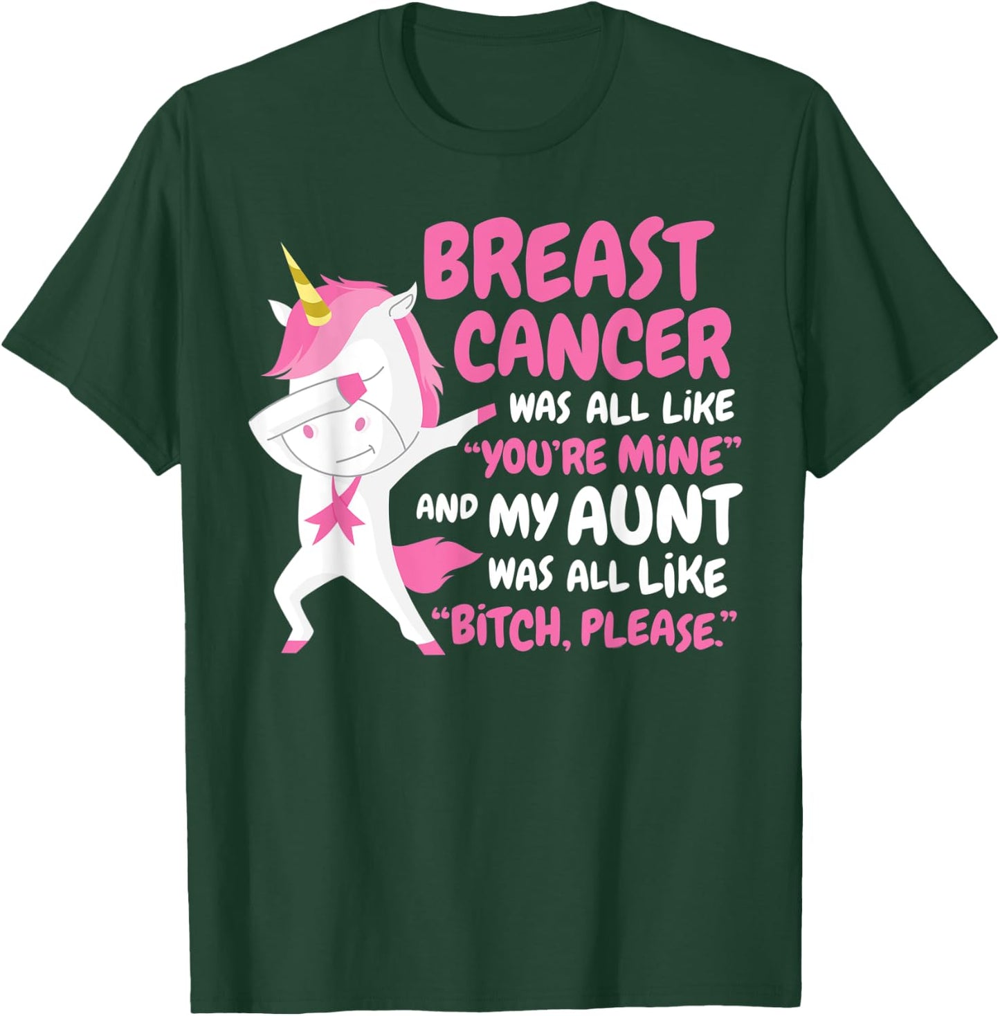 My Aunt Breast Cancer Survivor Support Funny Quote Unicorn T-Shirt - T-Shirt | Forest