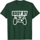 Video Game Body By Controller Workout Humor Gamer Dark T-Shirt - T-Shirt | Forest