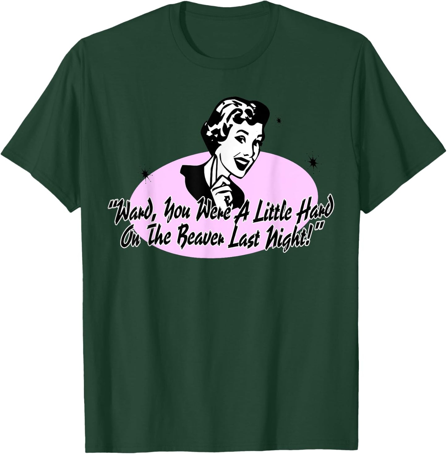 Hard On The Beaver Funny Adult 50s Naughty Retro Humor T-Shirt - T-Shirt | Forest