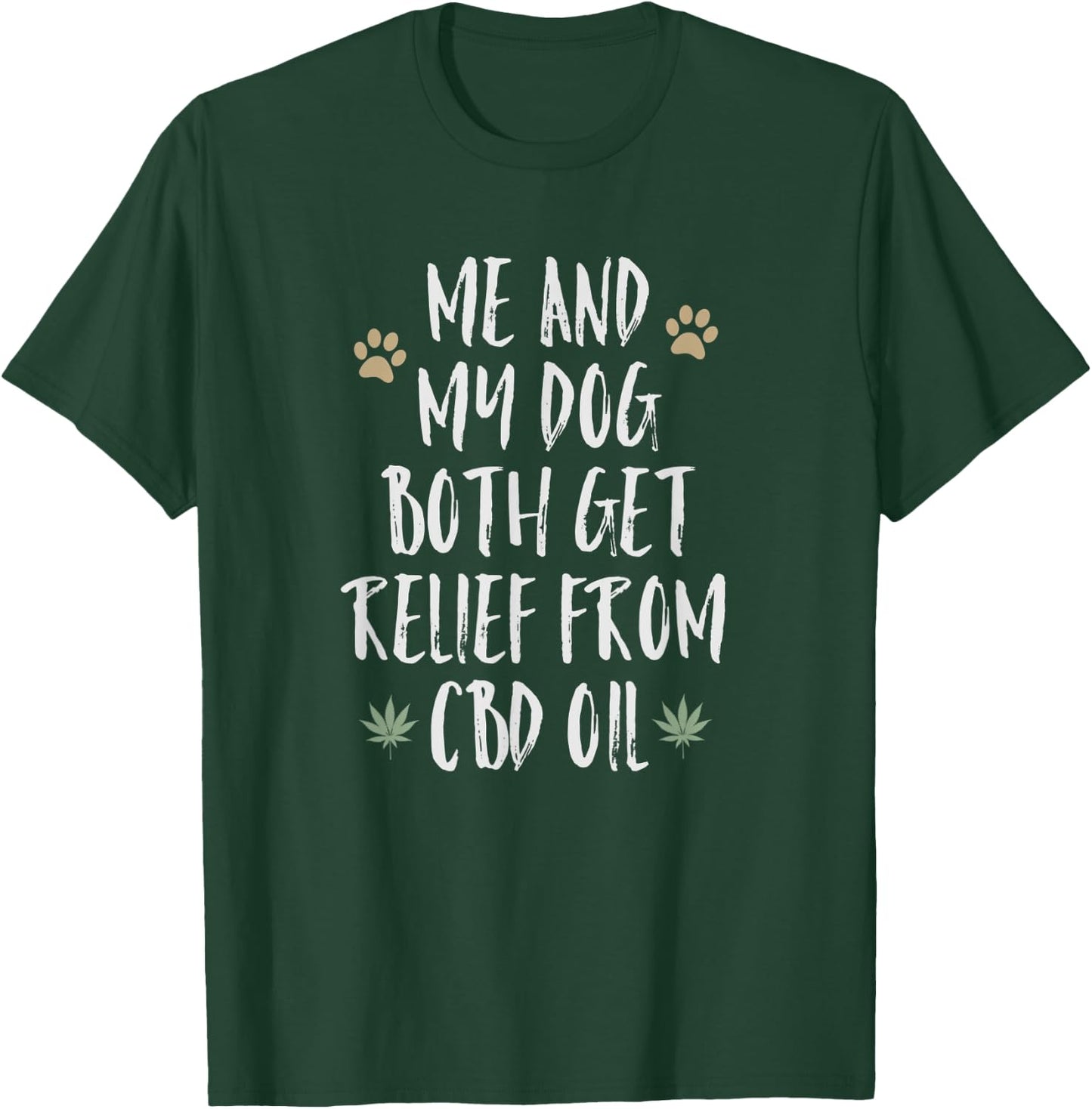 CBD Shirt Dog Hemp Oil Gift Relief For Dogs T-Shirt - T-Shirt | Forest