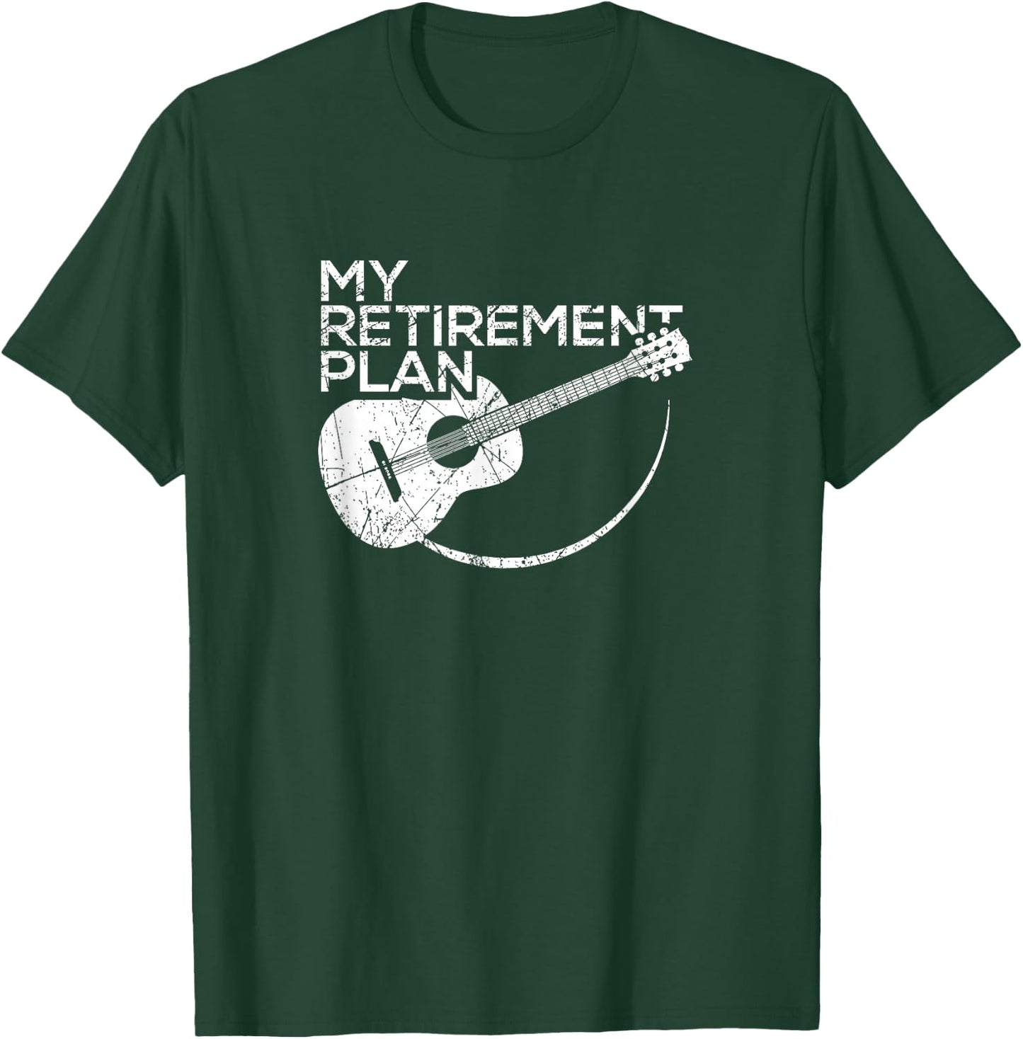 My Retirement Plan Guitar Funny Musicians Shirt T-Shirt - T-Shirt | Forest