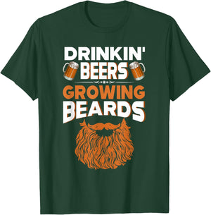 Gift Drinkin' Beers Growing Beards Funny Beer Shirt T-Shirt - T-Shirt | Forest