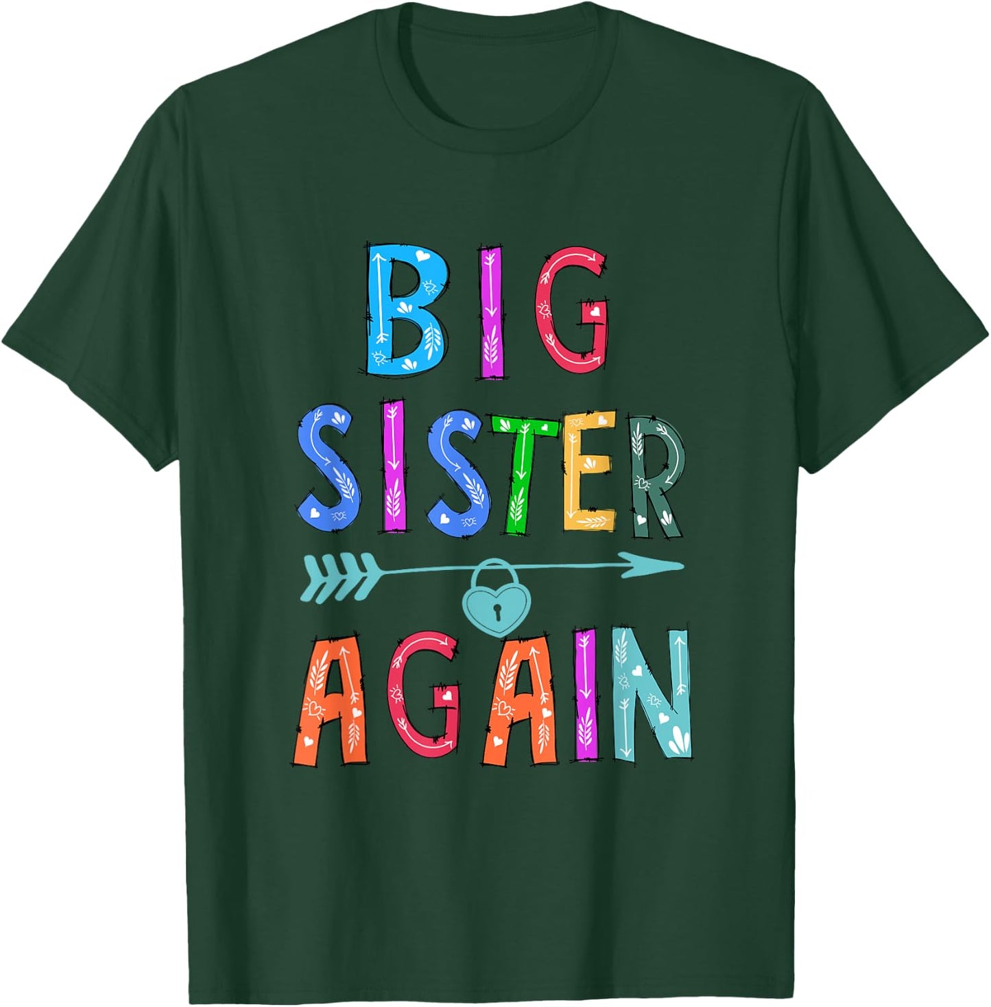 Big Sister Again T-Shirt - T-Shirt | Forest