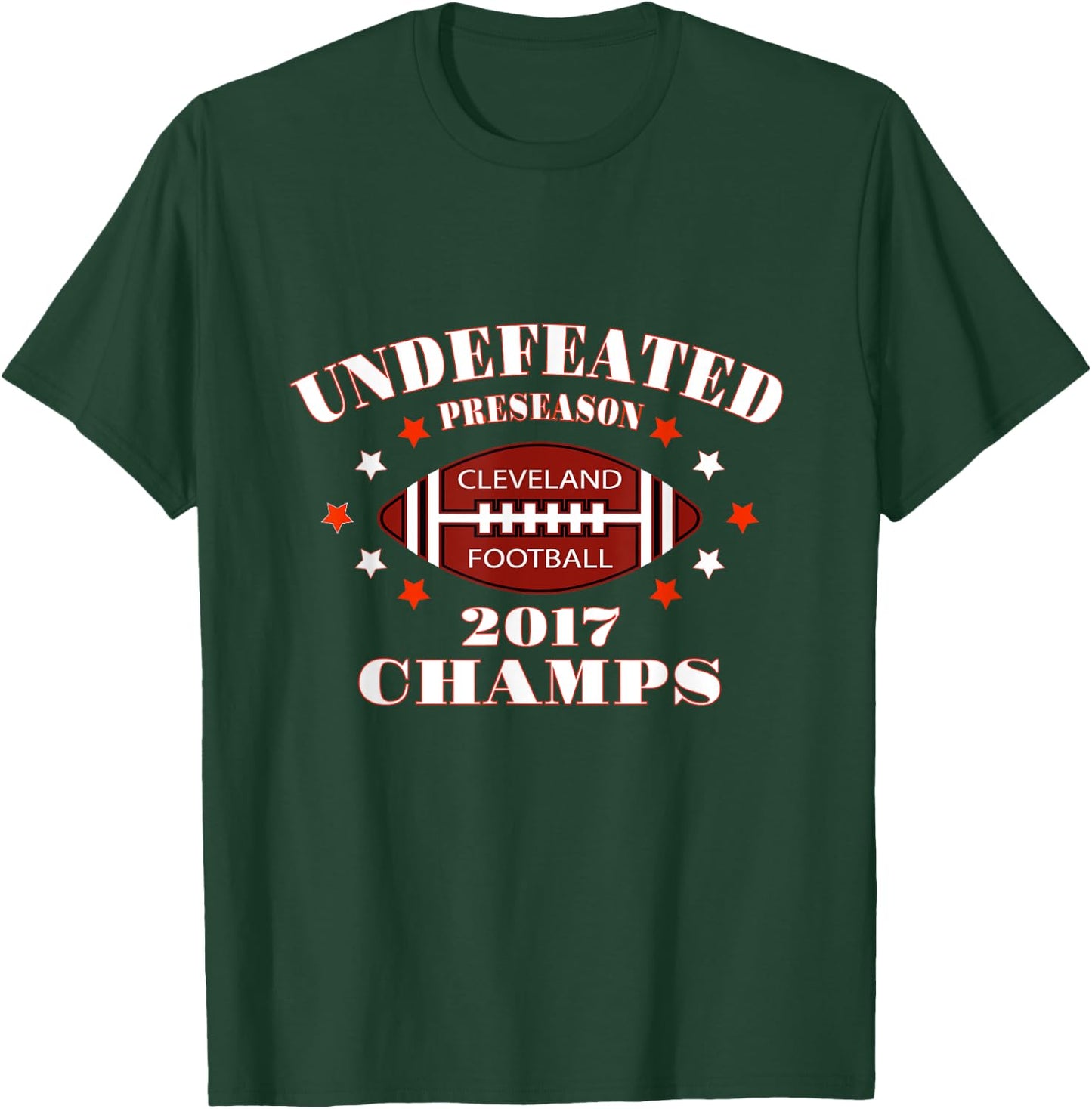 Cleveland Football Preseason 2017 Champs Funny Sarcastic T-Shirt - T-Shirt | Forest