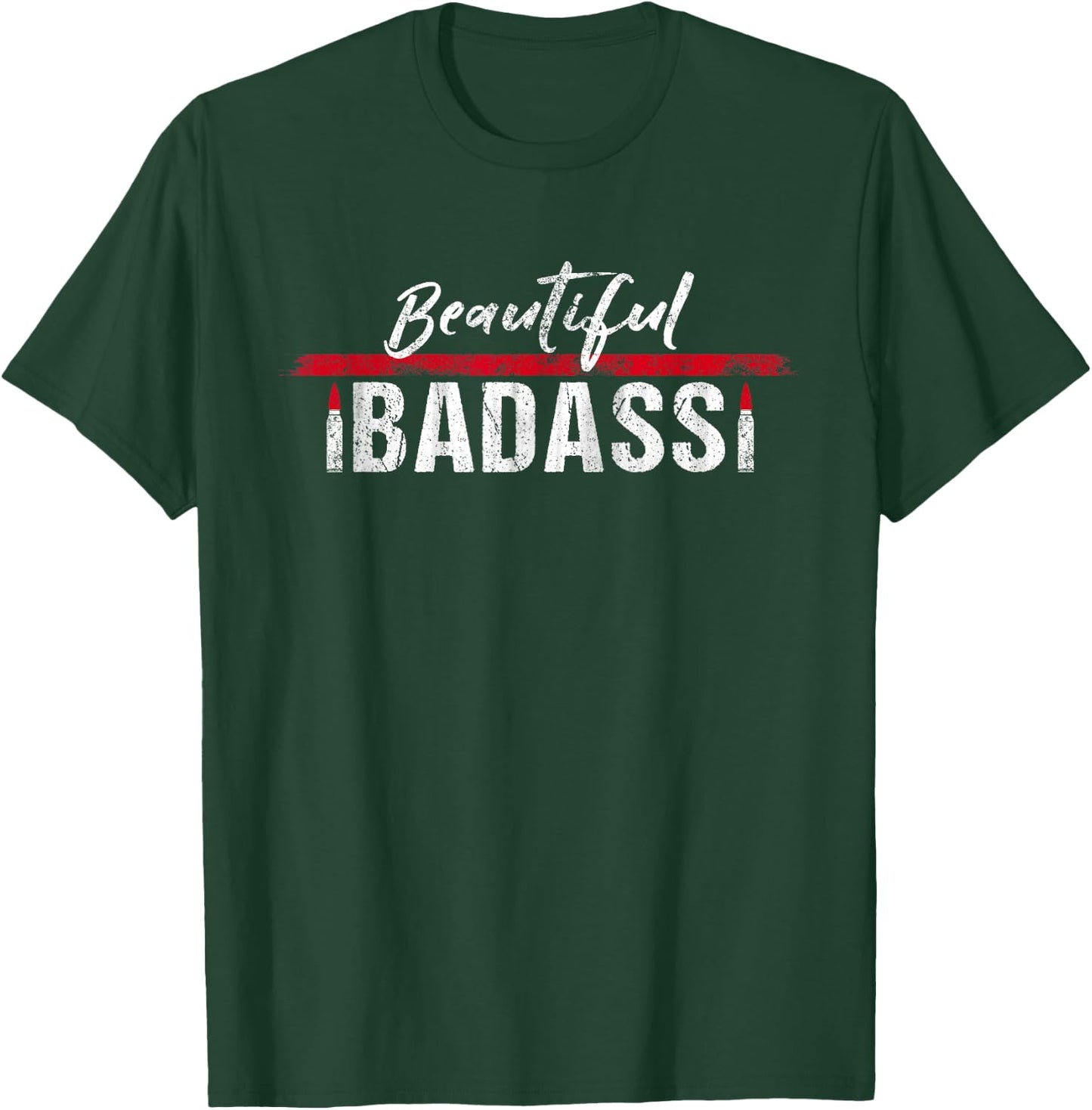 Beautiful Badass Lipstick Ammo T-Shirt - T-Shirt | Forest