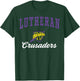 Racine Lutheran High School Crusaders C3 T-Shirt - T-Shirt | Forest