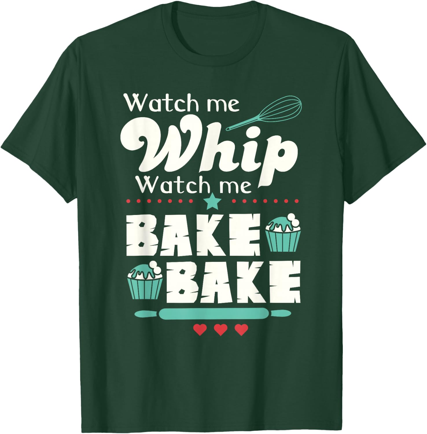 Baking Gifts & Men Funny Cupcake Lover for Bakers T-Shirt - T-Shirt | Forest
