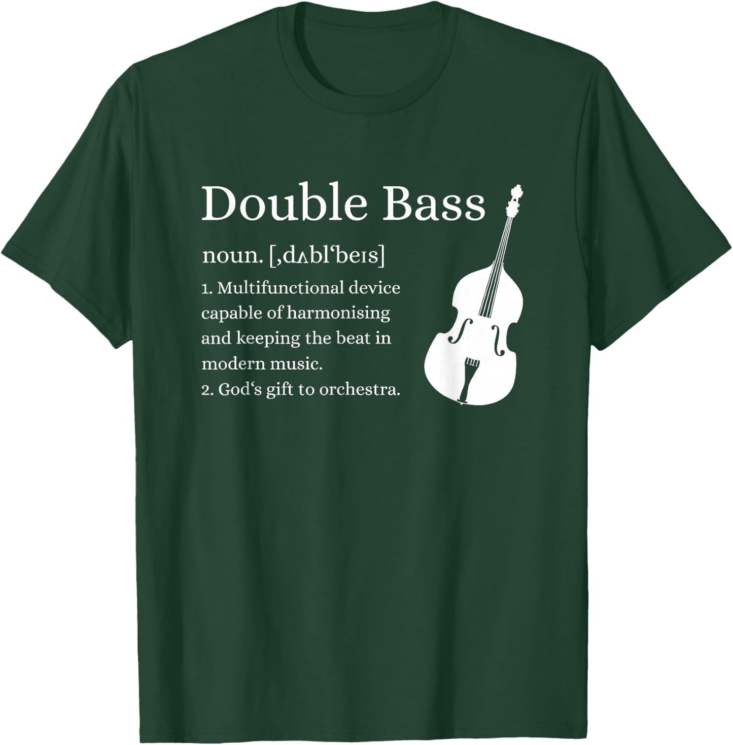 Double Bass Definition Upright Bass Instrument Contrabass T-Shirt - T-Shirt | Forest