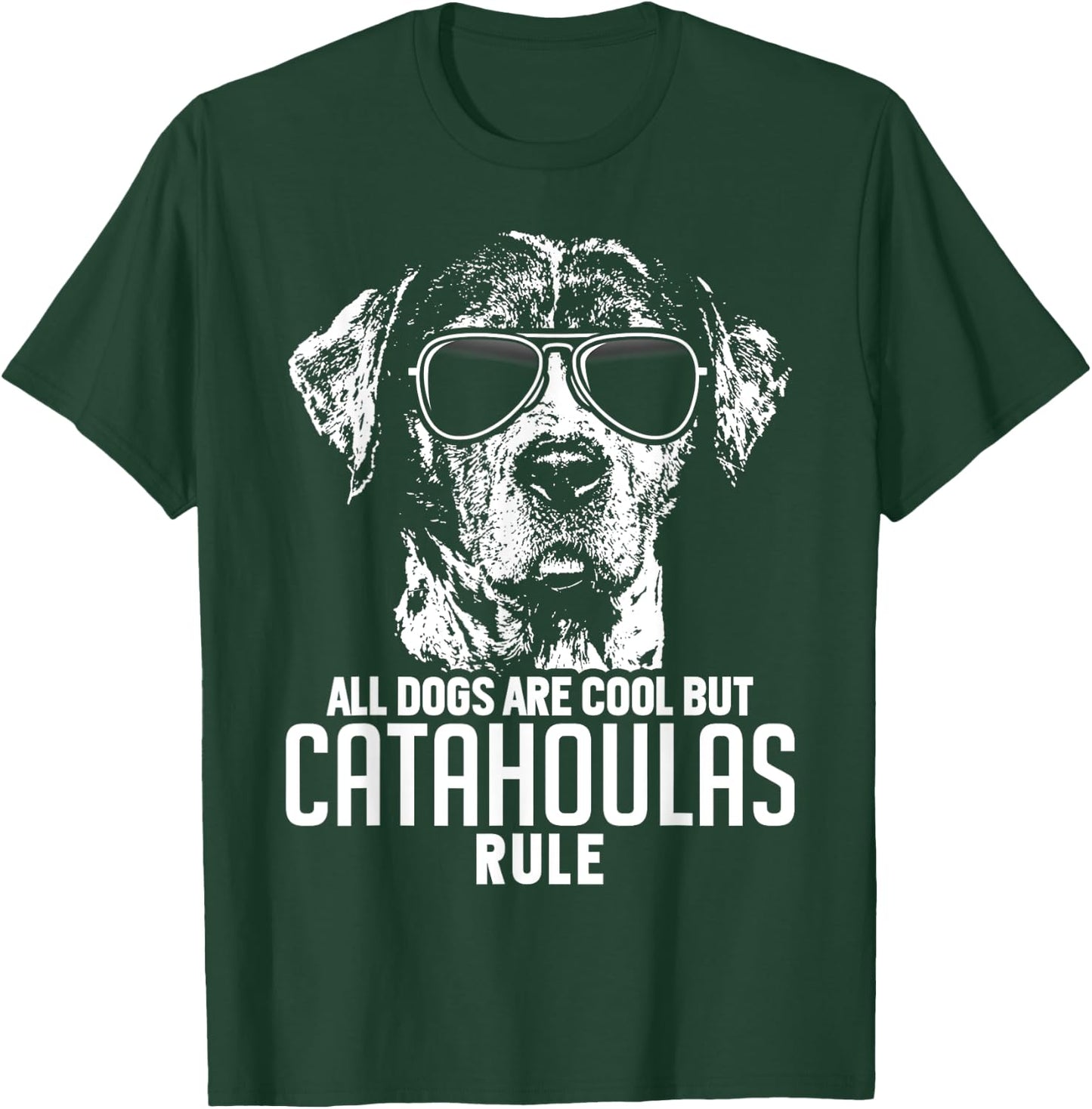Dogs are Cool But Catahoula Curs Rule Funny T-Shirt - T-Shirt | Forest