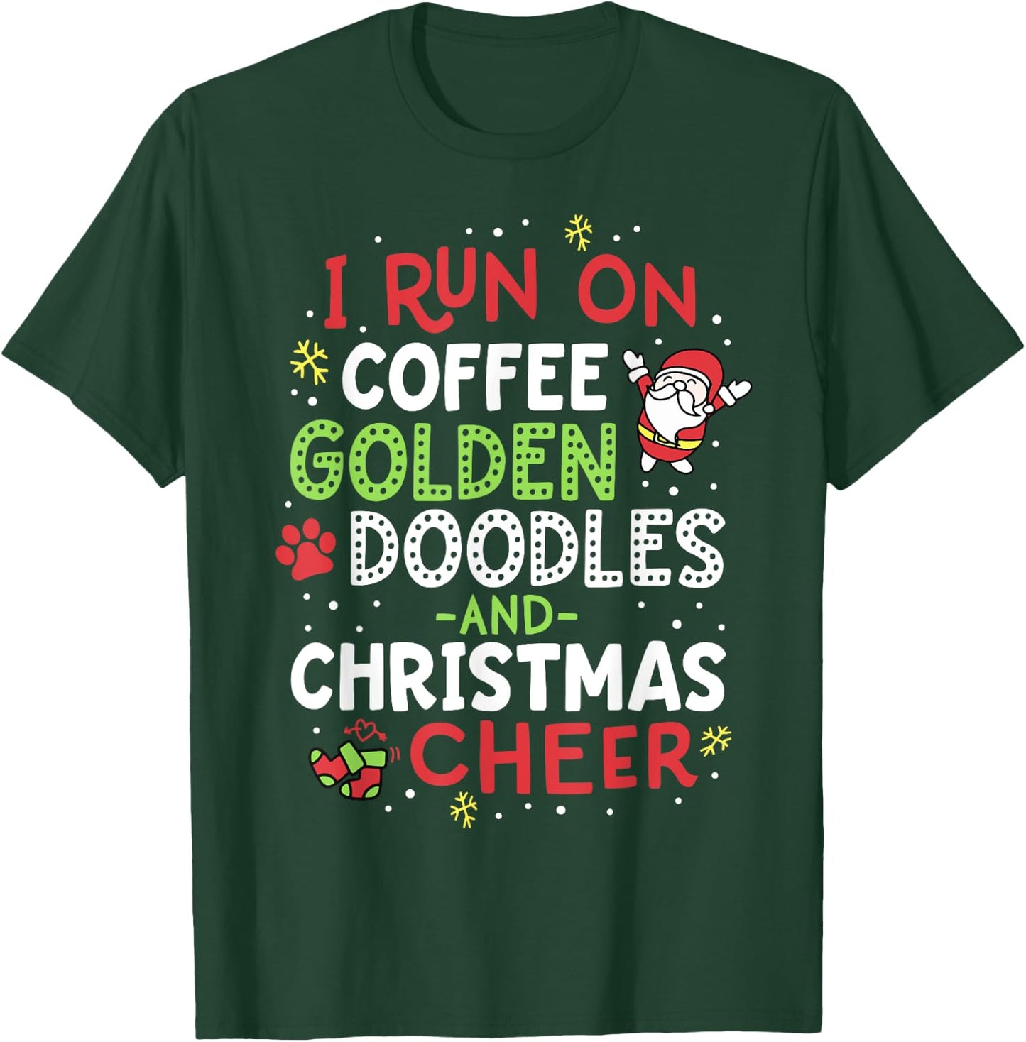 I Run On Coffee Golden Doodles And Christmas Cheer Dog Gift T-Shirt - T-Shirt | Forest