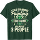 I Like Diamond Painting, True Crime And Maybe 3 People T-Shirt - T-Shirt | Forest