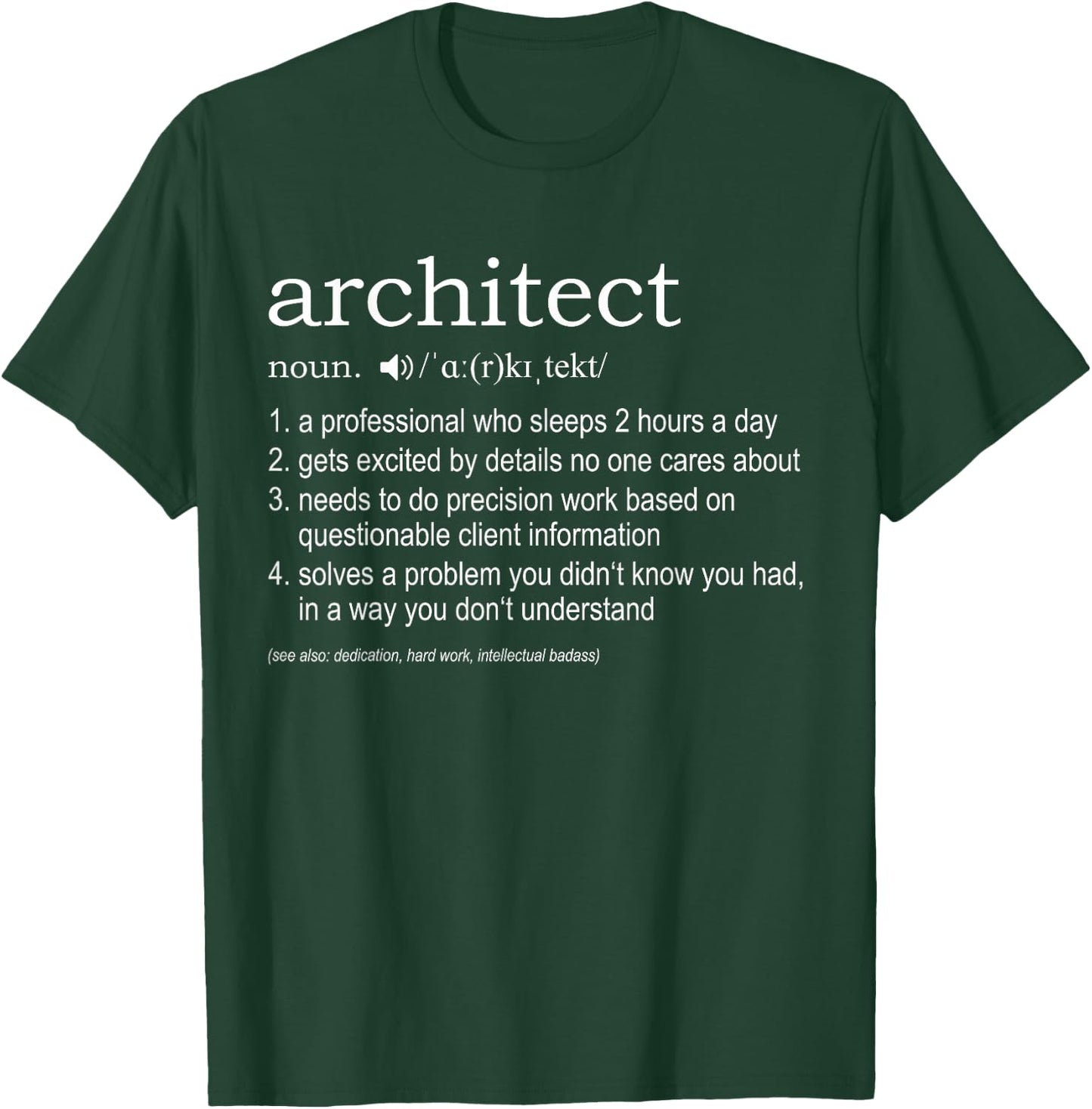 Architect Definition - funny for architects T-Shirt - T-Shirt | Forest