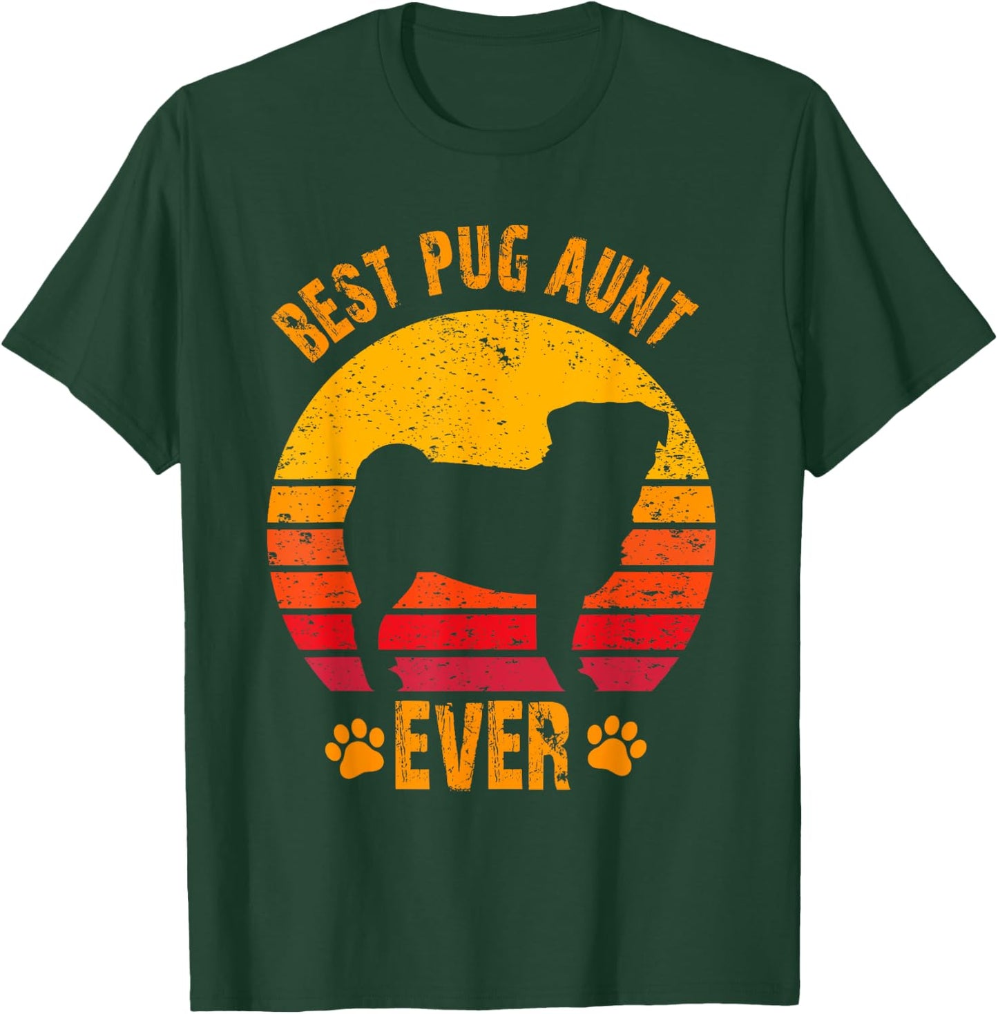 Best Pug Aunt Ever Funny Gift Auntie T-Shirt - T-Shirt | Forest