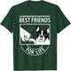 Boston Terrier - Best Friend For Life T-Shirt - T-Shirt | Forest
