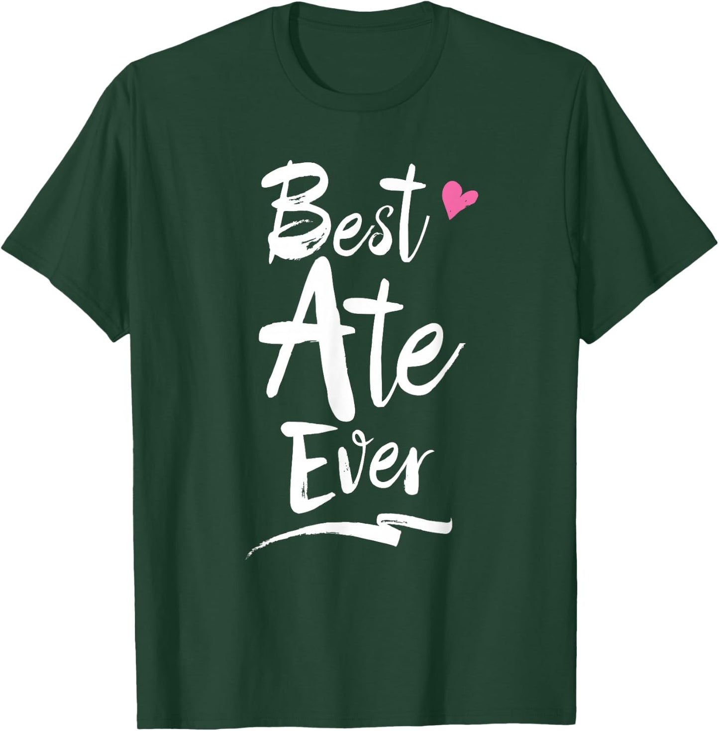 Filipino T Shirt For Sister Best Ate Ever T-Shirt - T-Shirt | Forest
