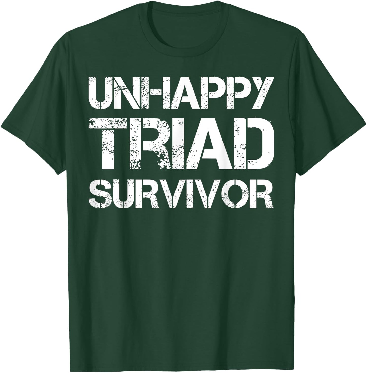 Unhappy Triad Survivor T-Shirt - T-Shirt | Forest