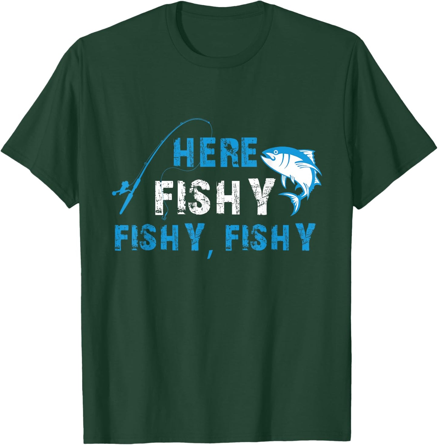 Funny Fisherman HereFishyFishyFishy Fishing T-Shirt - T-Shirt | Forest