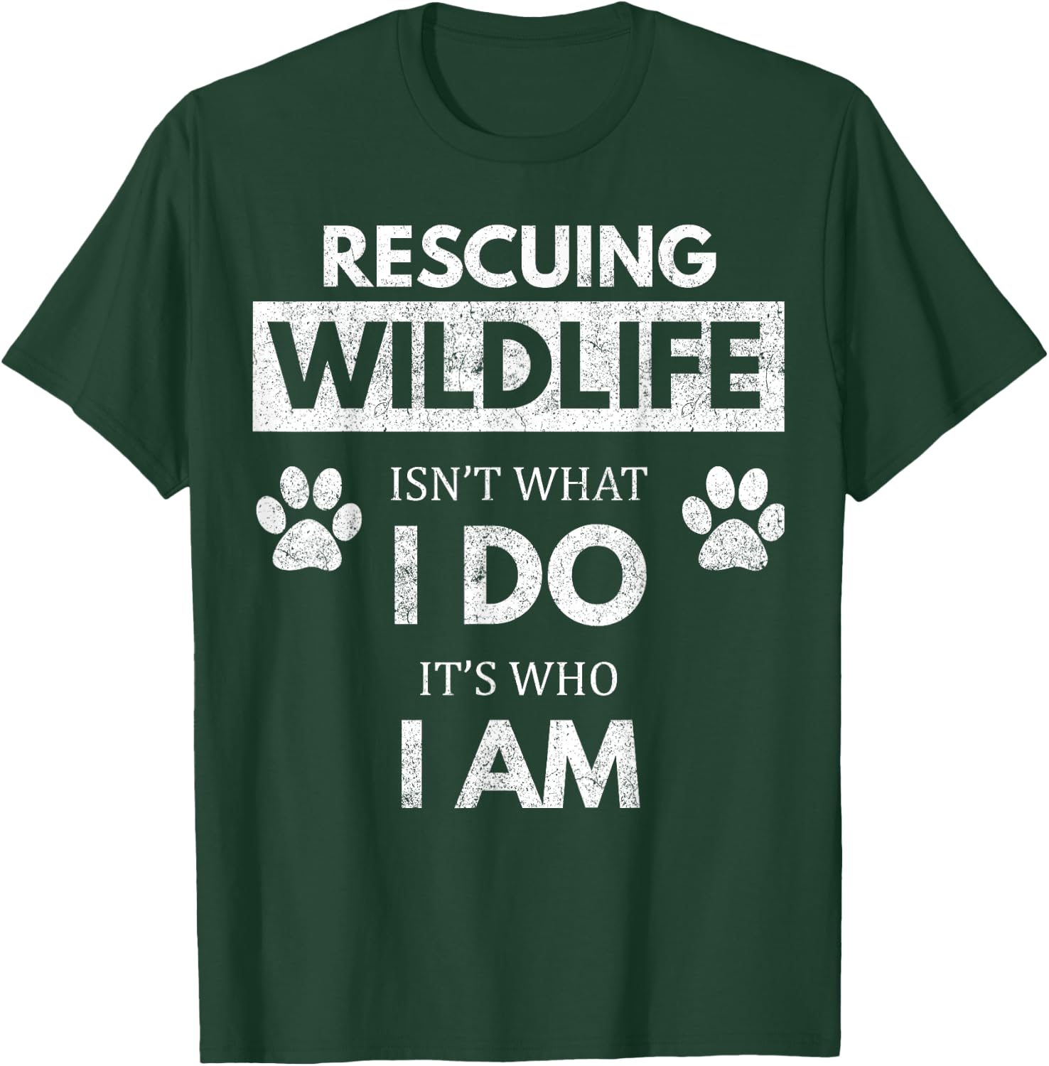 Wildlife Rescue / Environmentalist / Animal Lover T-Shirt - T-Shirt | Forest