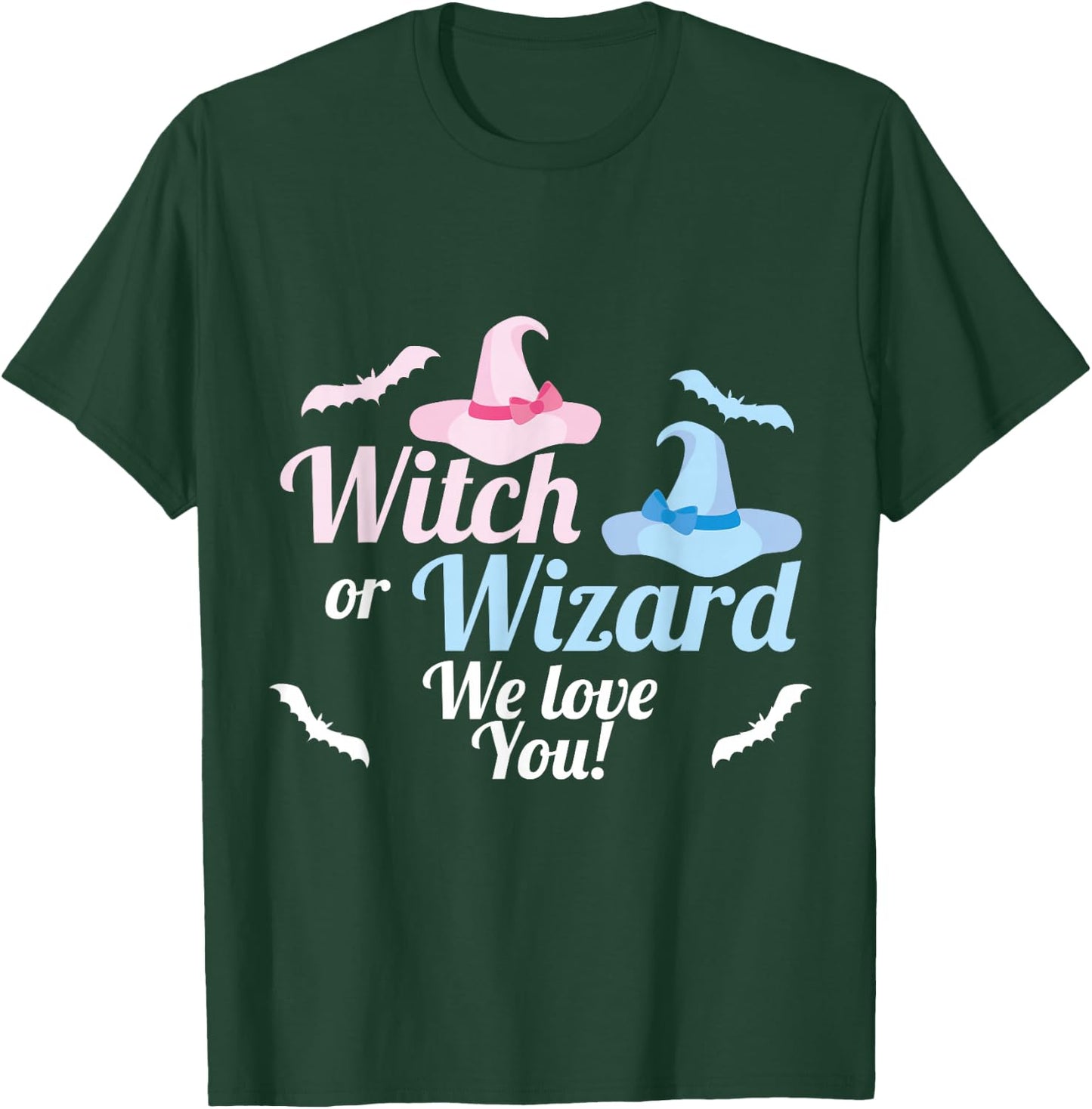 Baby Gender Reveal Shirt Witch or Wizard We Love You T-Shirt - T-Shirt | Forest