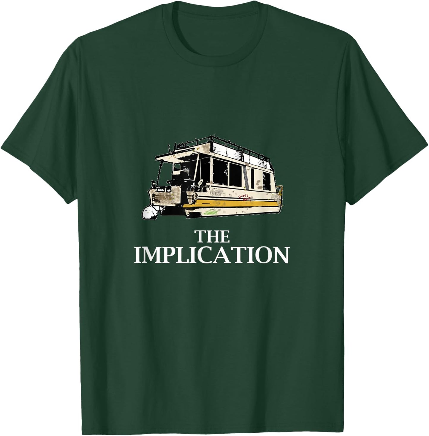 The Implication T-Shirt - T-Shirt | Forest