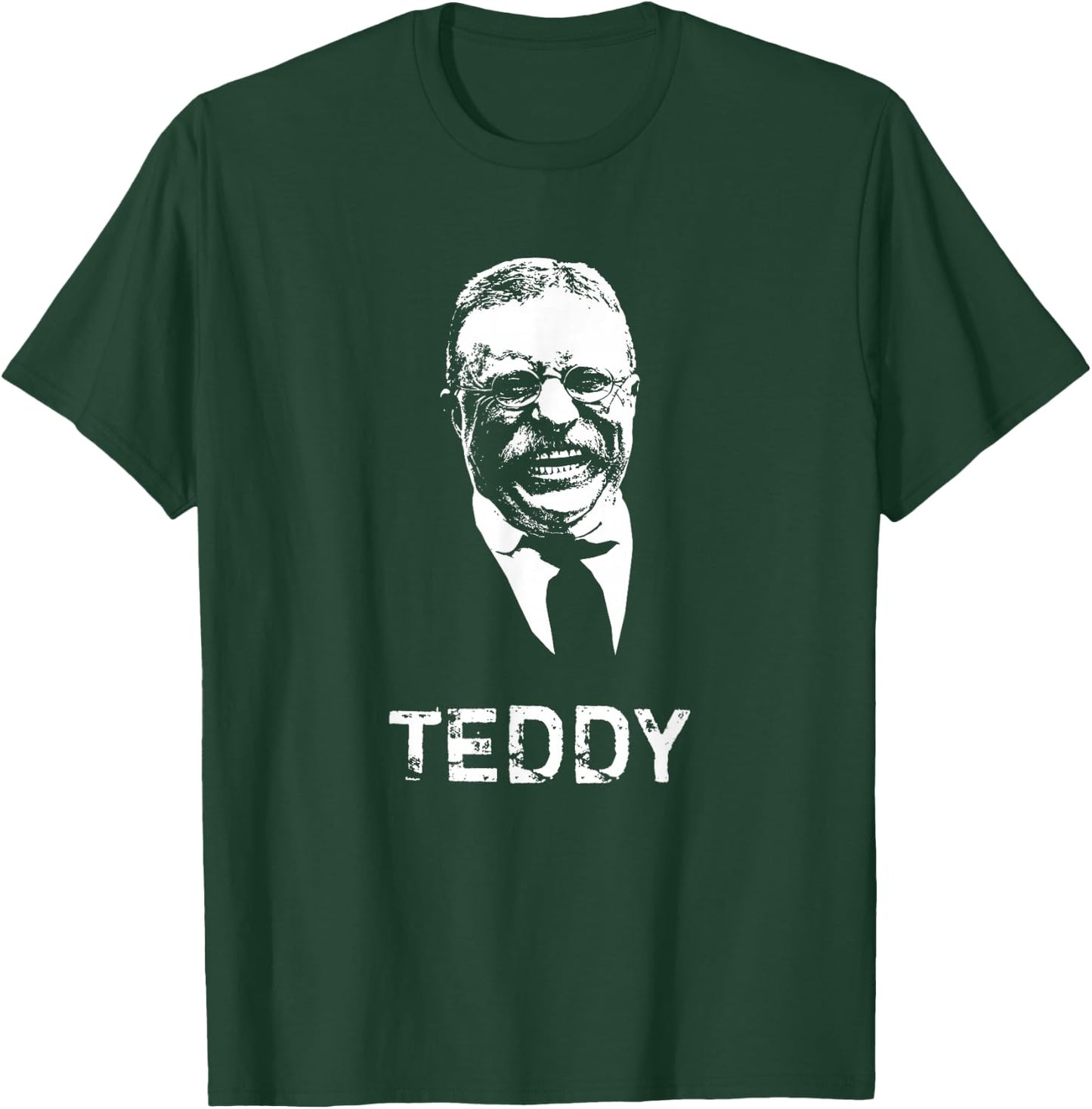 TEDDY - Smiling Theodore Roosevelt T-Shirt - T-Shirt | Forest