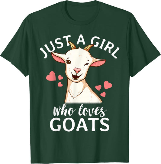 Goat Girl Just A Girl Who Loves Goats Farmer Goat Mom T-Shirt - T-Shirt | Forest