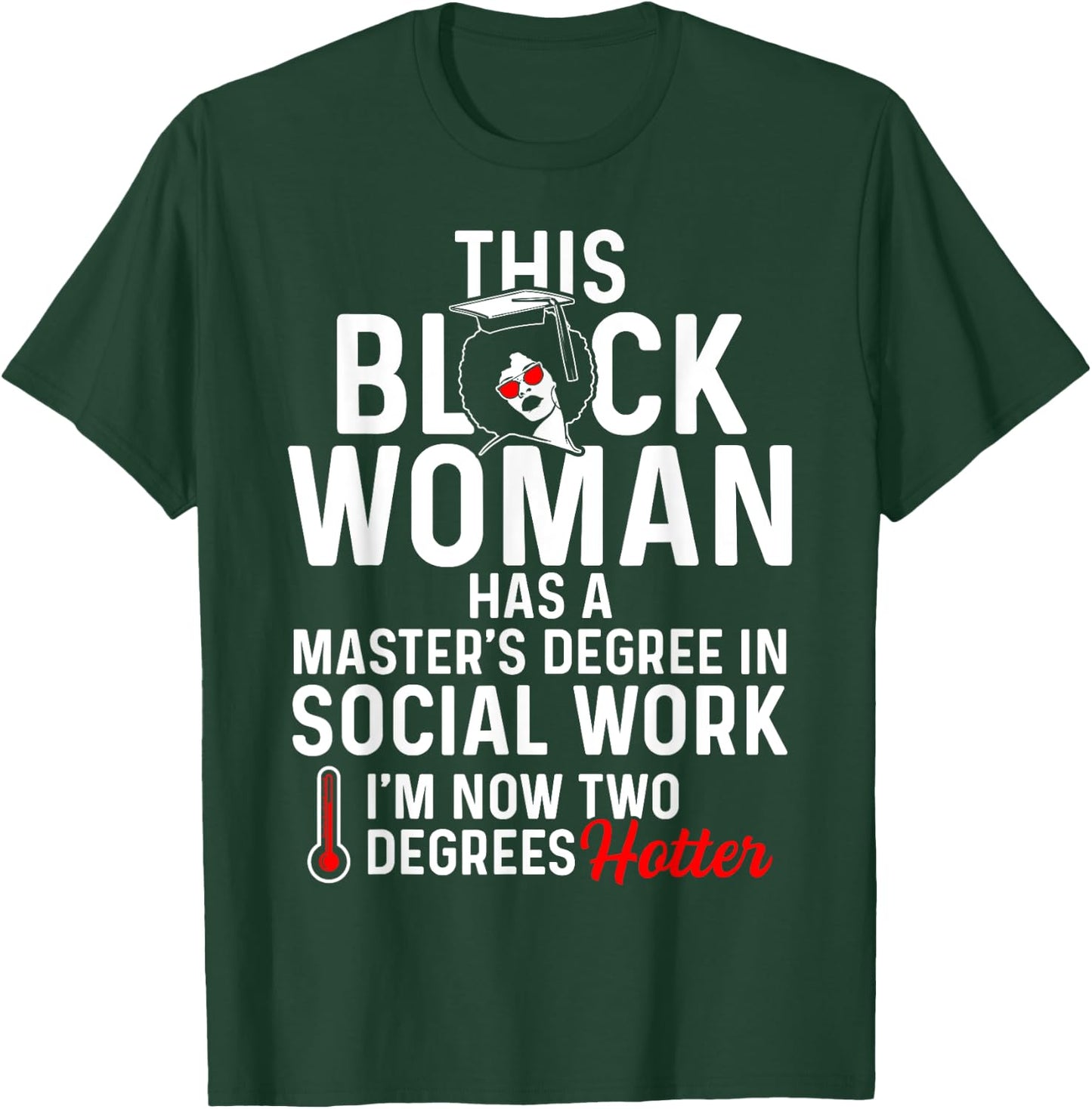 Black Queen MSW Social Work Degrees Masters Graduation T-Shirt - T-Shirt | Forest