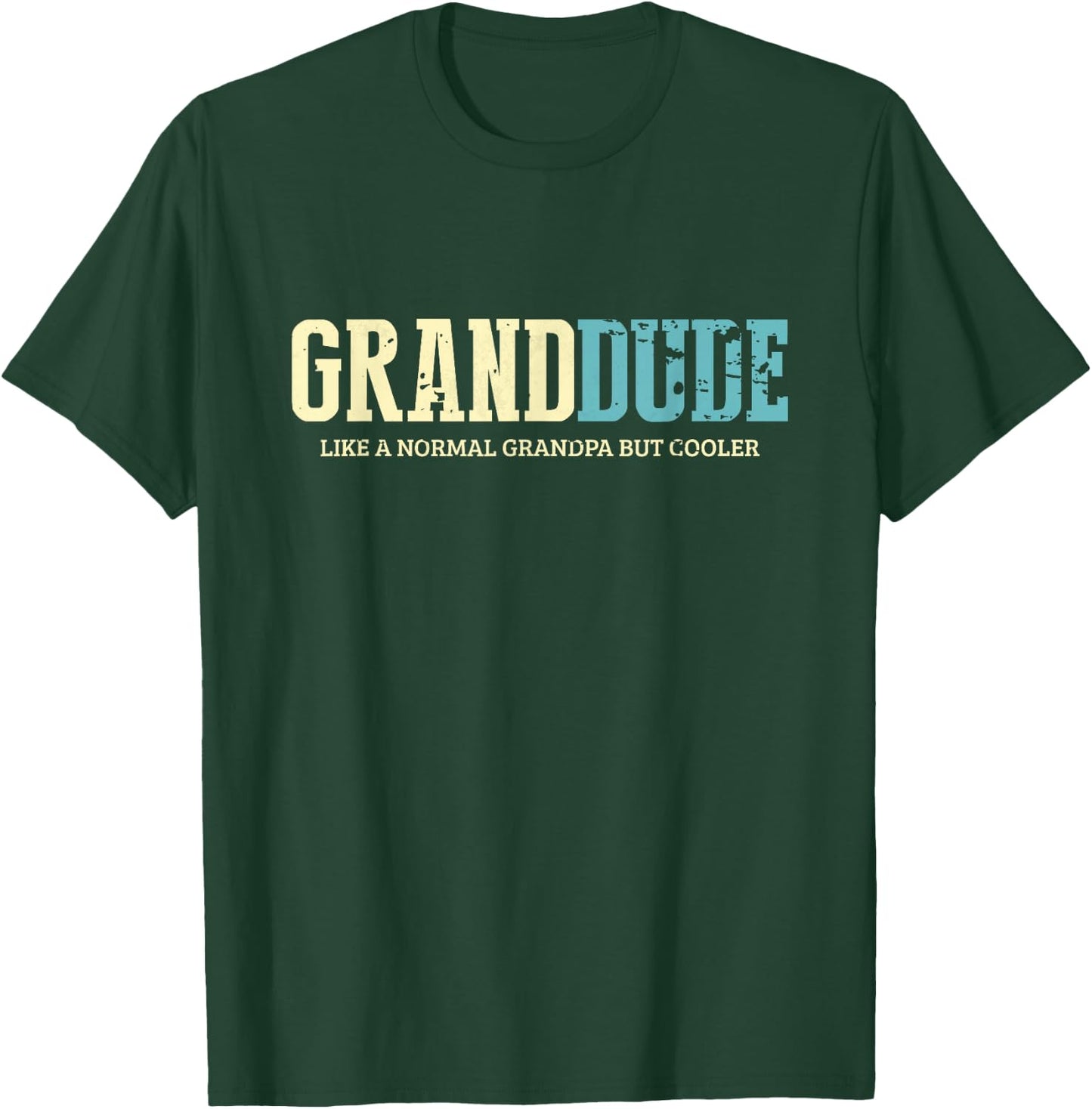 Grand-Dude Like Normal Grandpa But Cooler Retro T-Shirt - T-Shirt | Forest