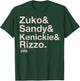 Grease Zuko Sandy Kenickie Rizzo Name Stack T-Shirt - T-Shirt | Forest