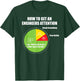 How To Get An Engineers Attention: Engineering Funny T-Shirt - T-Shirt | Forest