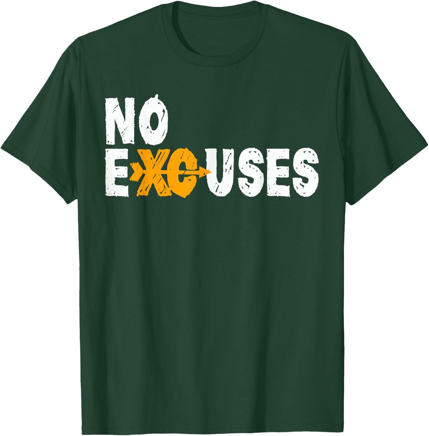 No Excuses Cross Country Running Shirt for XC Runners T-Shirt - T-Shirt | Forest