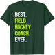 Best FIELD HOCKEY COACH Ever T-Shirt - T-Shirt | Forest