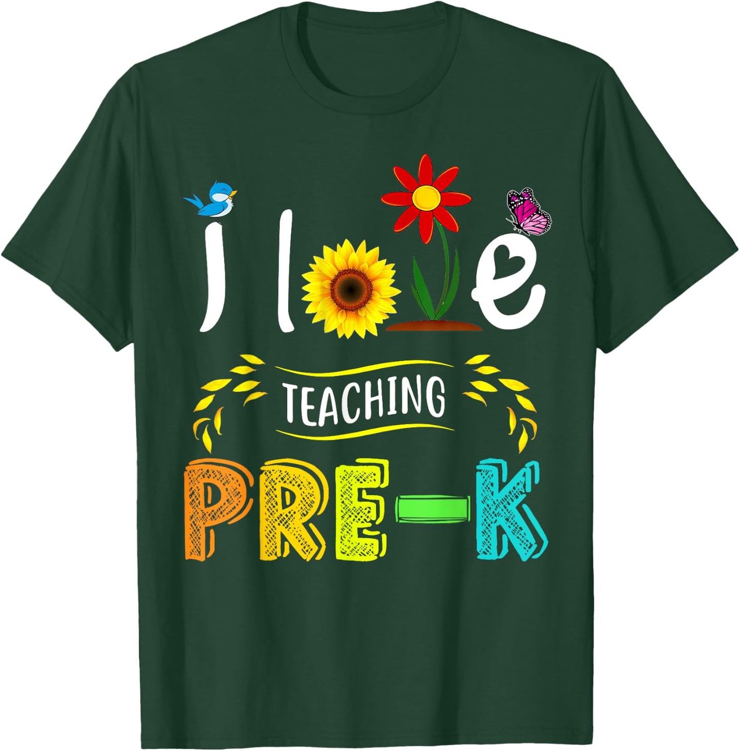 I Love Teaching Pre-K Sunflower Lover for Preschool Teacher Women Girls Kids T-Shirt - T-Shirt | Forest