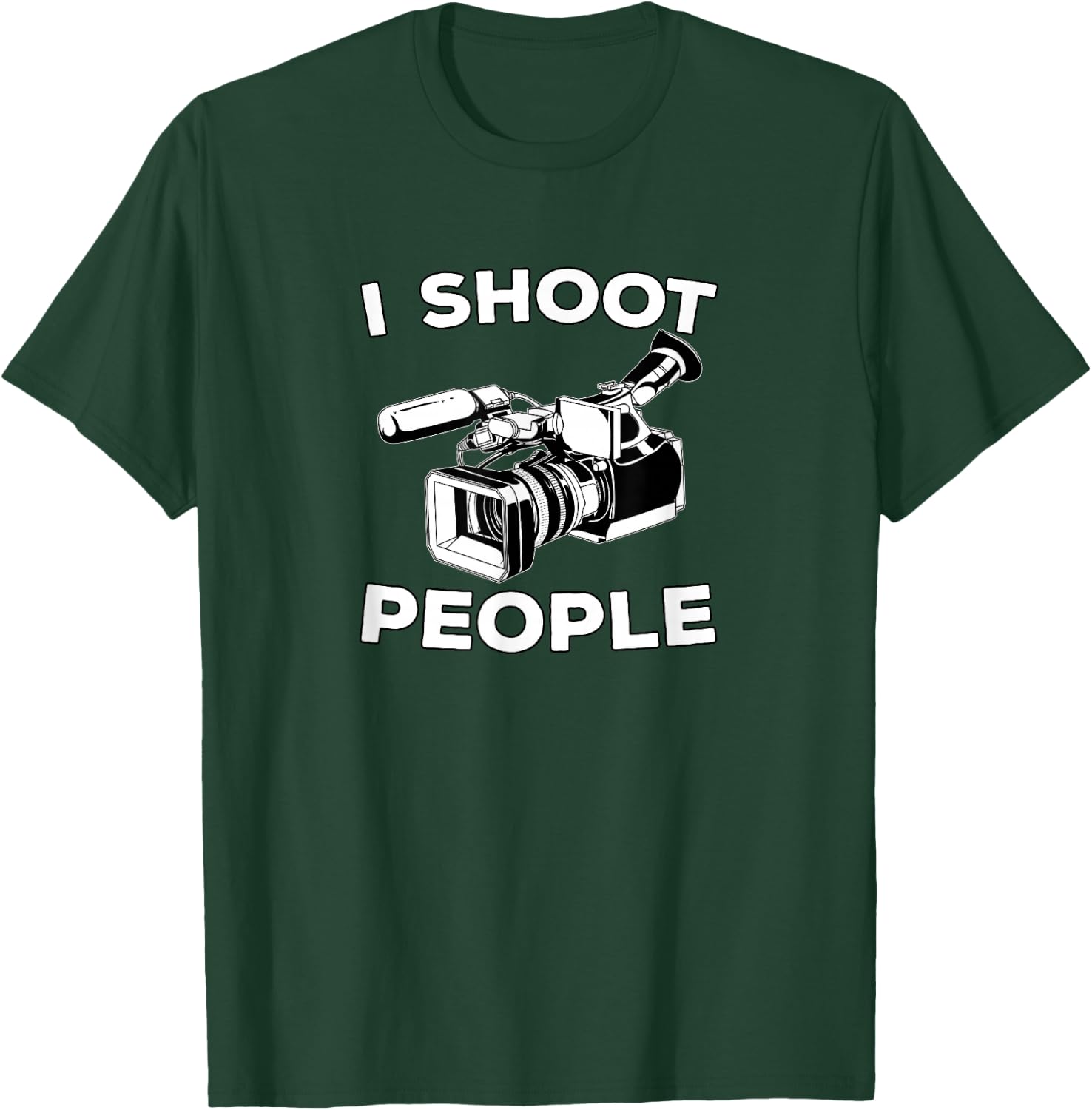 I Shoot People Funny Videographer Gifts T-Shirt - T-Shirt | Forest
