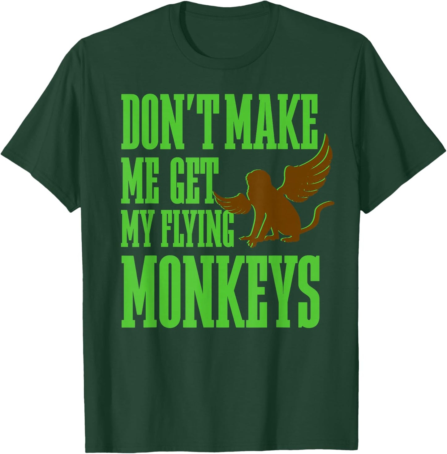 Wizard of OZ Wicked Witch Get My Flying Monkeys Small T-Shirt - T-Shirt | Forest
