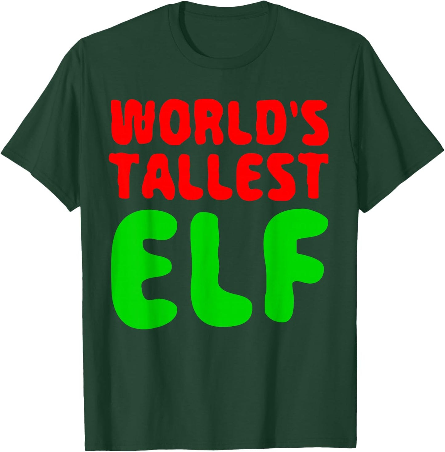 World's Tallest Elf Shirt Matching Christmas Elf Pajamas T-Shirt - T-Shirt | Forest