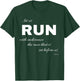 Let Us Run With Endurance, Heb 12:1- Runners Shirt T-Shirt - T-Shirt | Forest