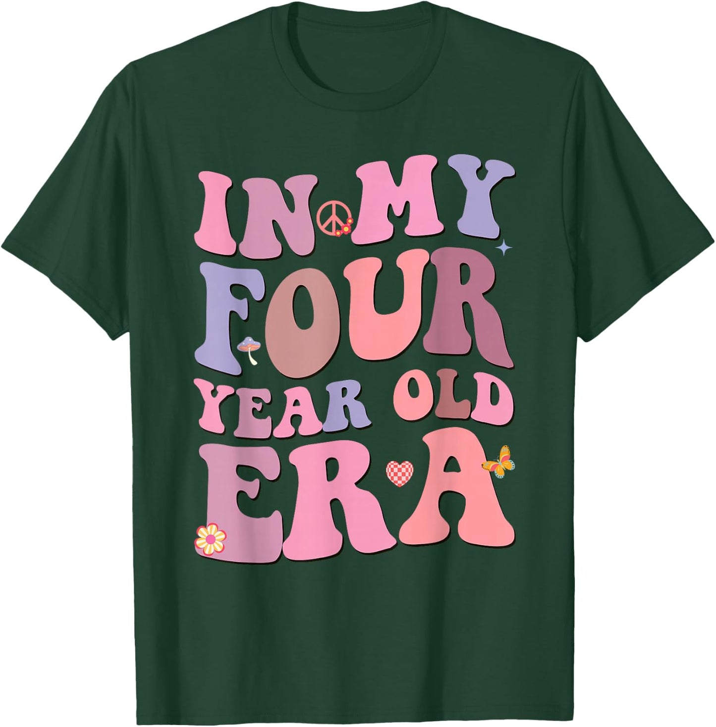 In My Four Year Old Era Girl Boy 4th Birthday 4 Year Old T-Shirt - T-Shirt | Forest