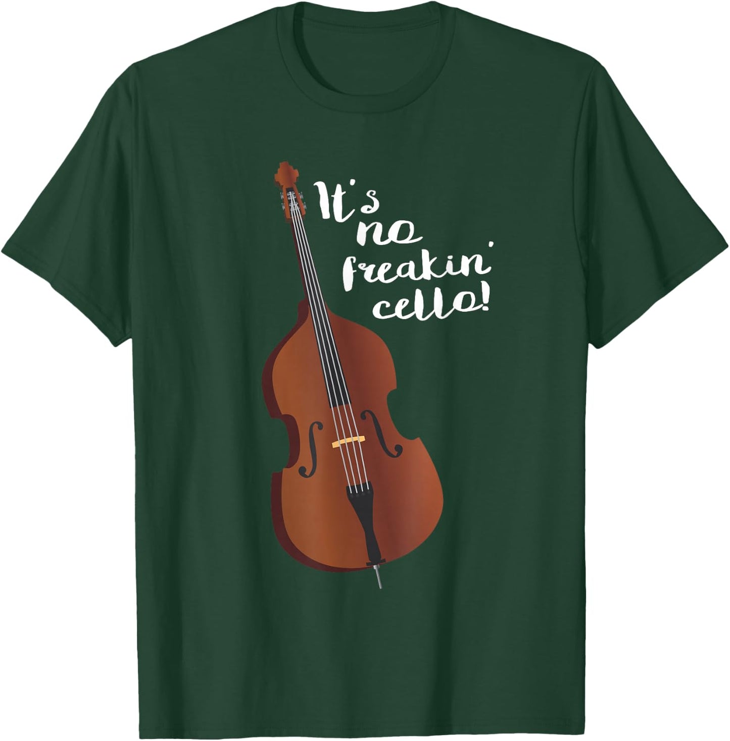 Funny Double Bass Player Musician Upright Bass Joke Bassist T-Shirt - T-Shirt | Forest