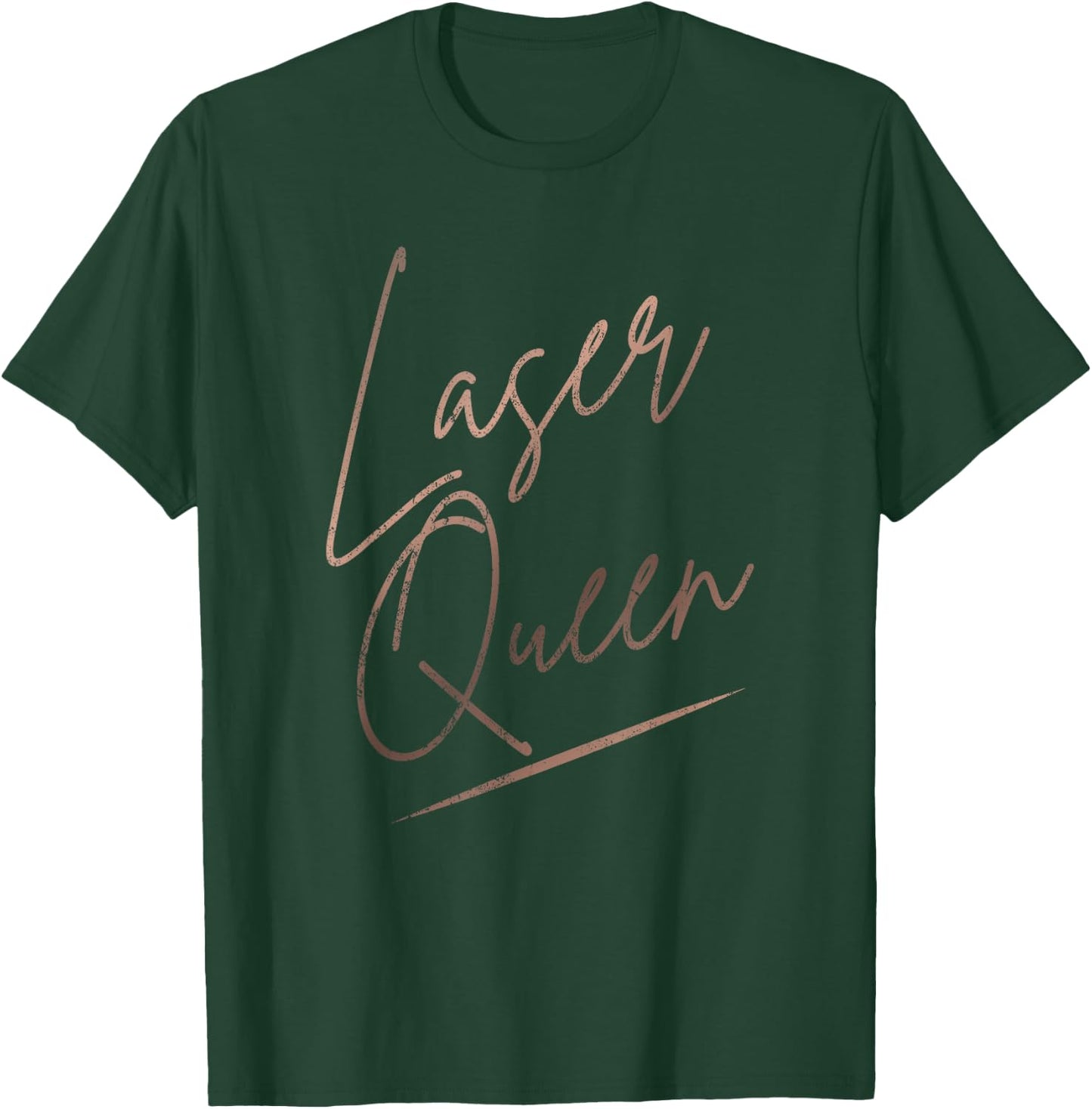 Vintage Laser Queen Laser Tech Laser Technician Laser T-Shirt - T-Shirt | Forest