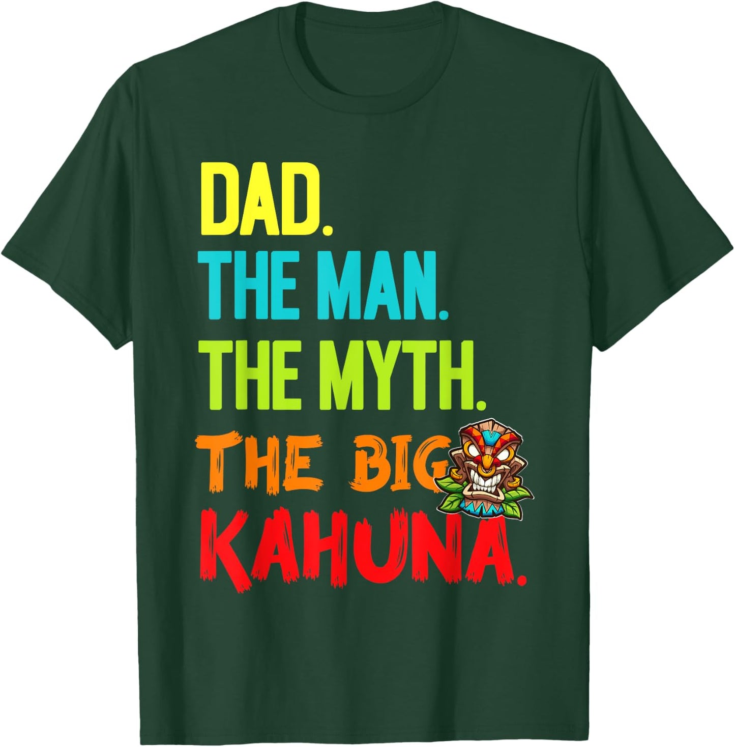 Funny Dad Man The Myth The Big Kahuna Tiki Fishing T-Shirt - T-Shirt | Forest