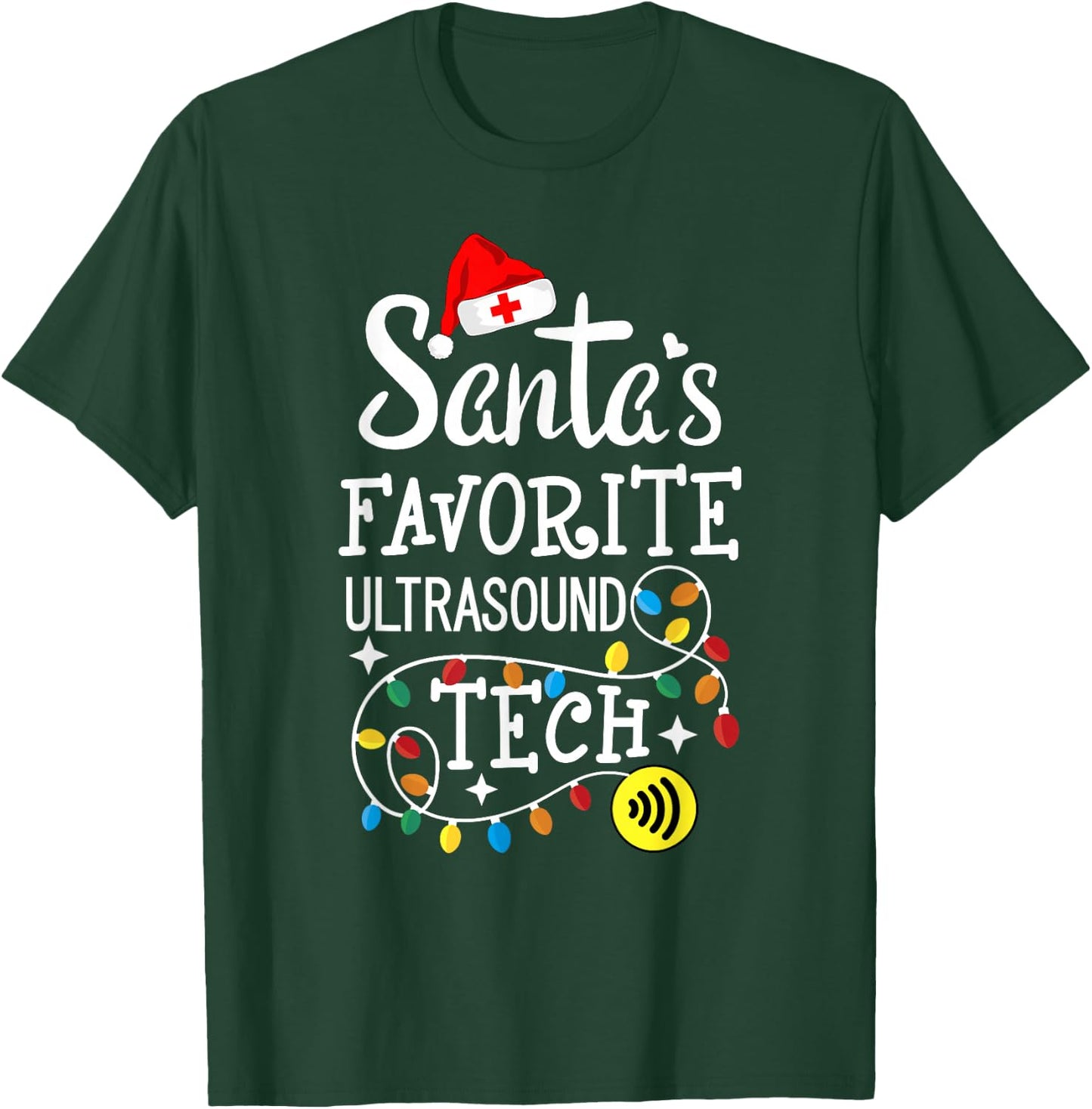 Santa's Favorite Ultrasound Tech Diagnostic Med Sonographer T-Shirt - T-Shirt | Forest