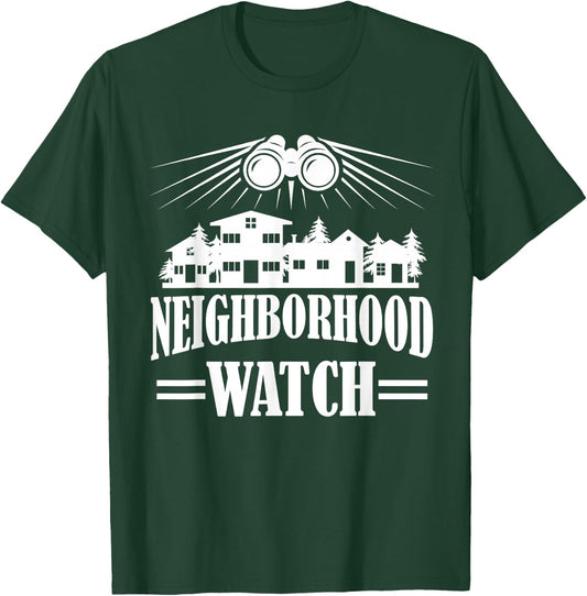 Neighborhood Watch T-Shirt - T-Shirt | Forest