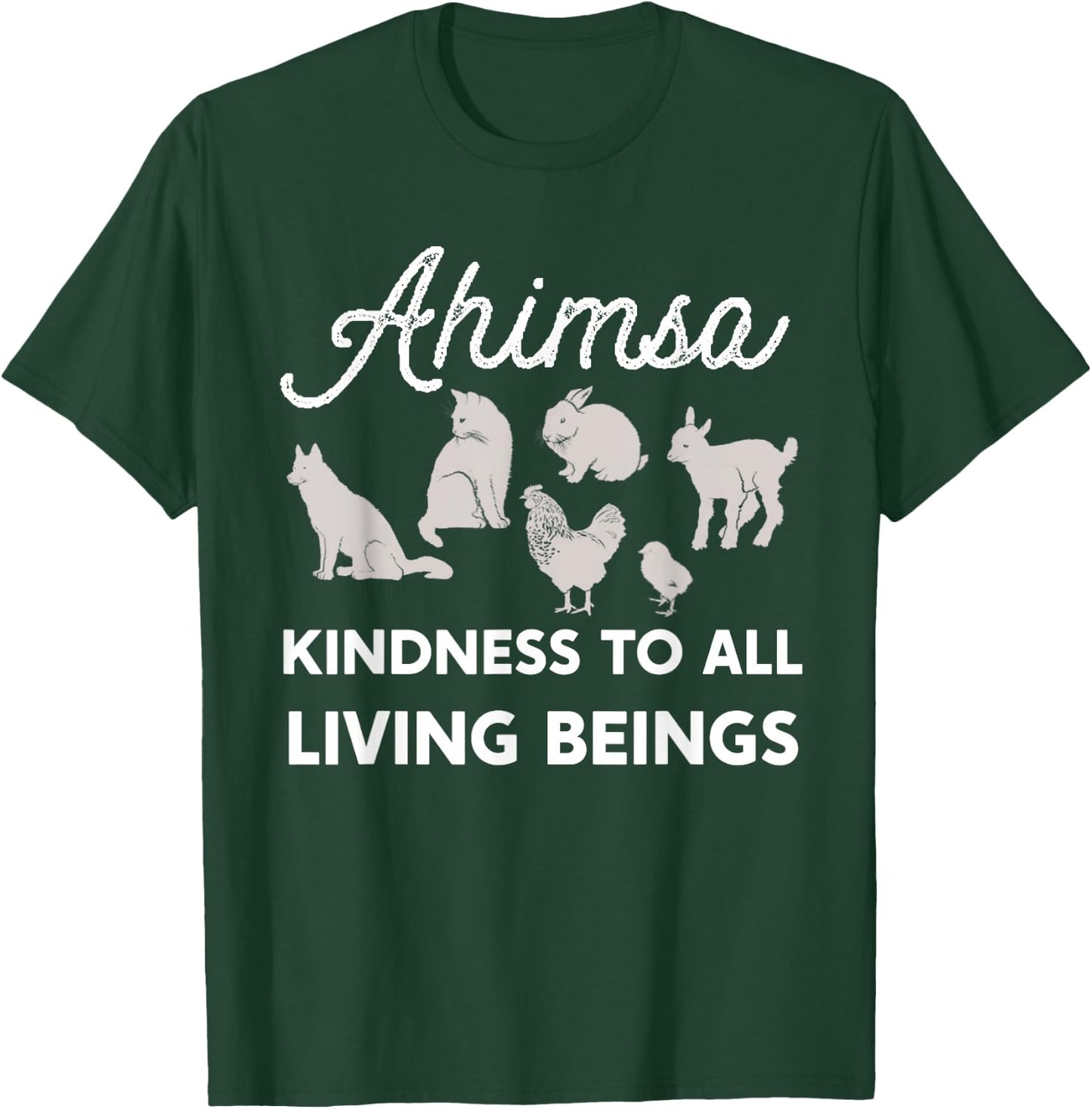 Ahimsa Vegan Shirt Ahimsa Kindness to All Living Beings T-Shirt - T-Shirt | Forest