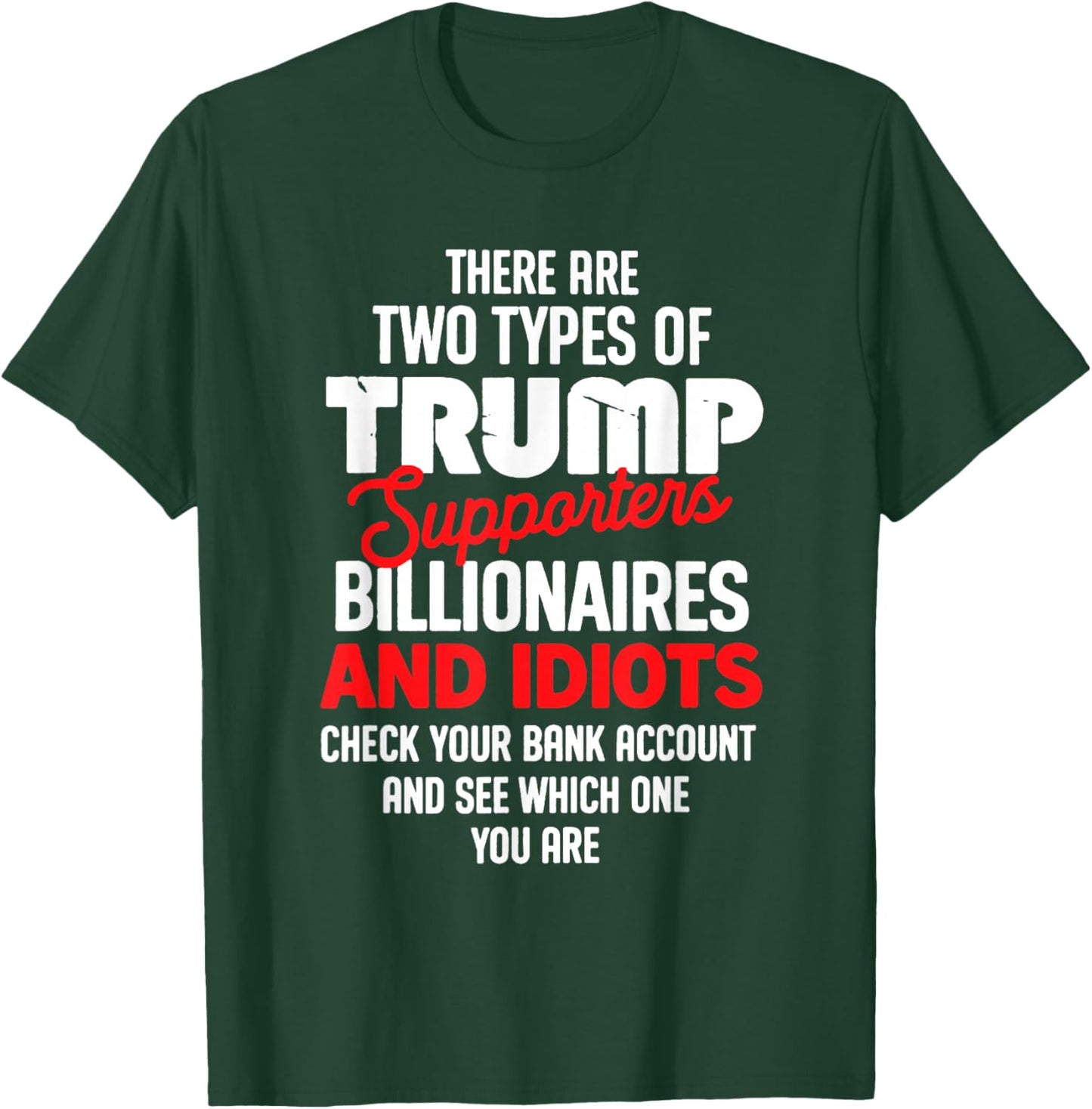 Billionaires T-Shirt - T-Shirt | Forest