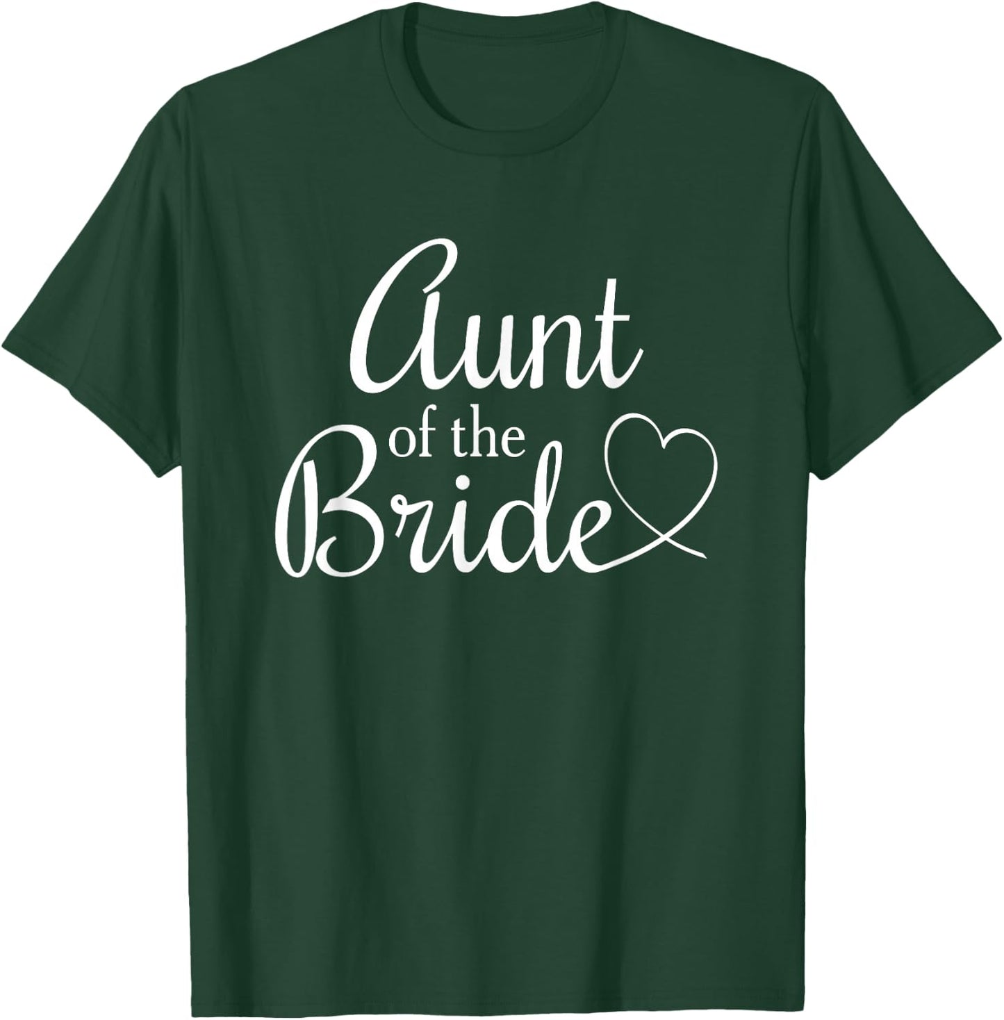 Cool Aunt Of The Bride T-Shirt - T-Shirt | Forest