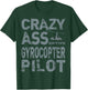 Autogyro Pilot Training Assertive Gyroplane Aircraft Pilot T-Shirt - T-Shirt | Forest