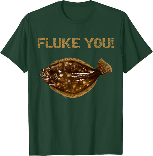 Fluke You! Summer Flounder Fishing | Fluke Shirt Women T-Shirt - T-Shirt | Forest