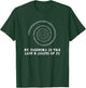 Pi Day T Shirt - My Password is the Last 8 Digits of Pi T-Shirt - T-Shirt | Forest