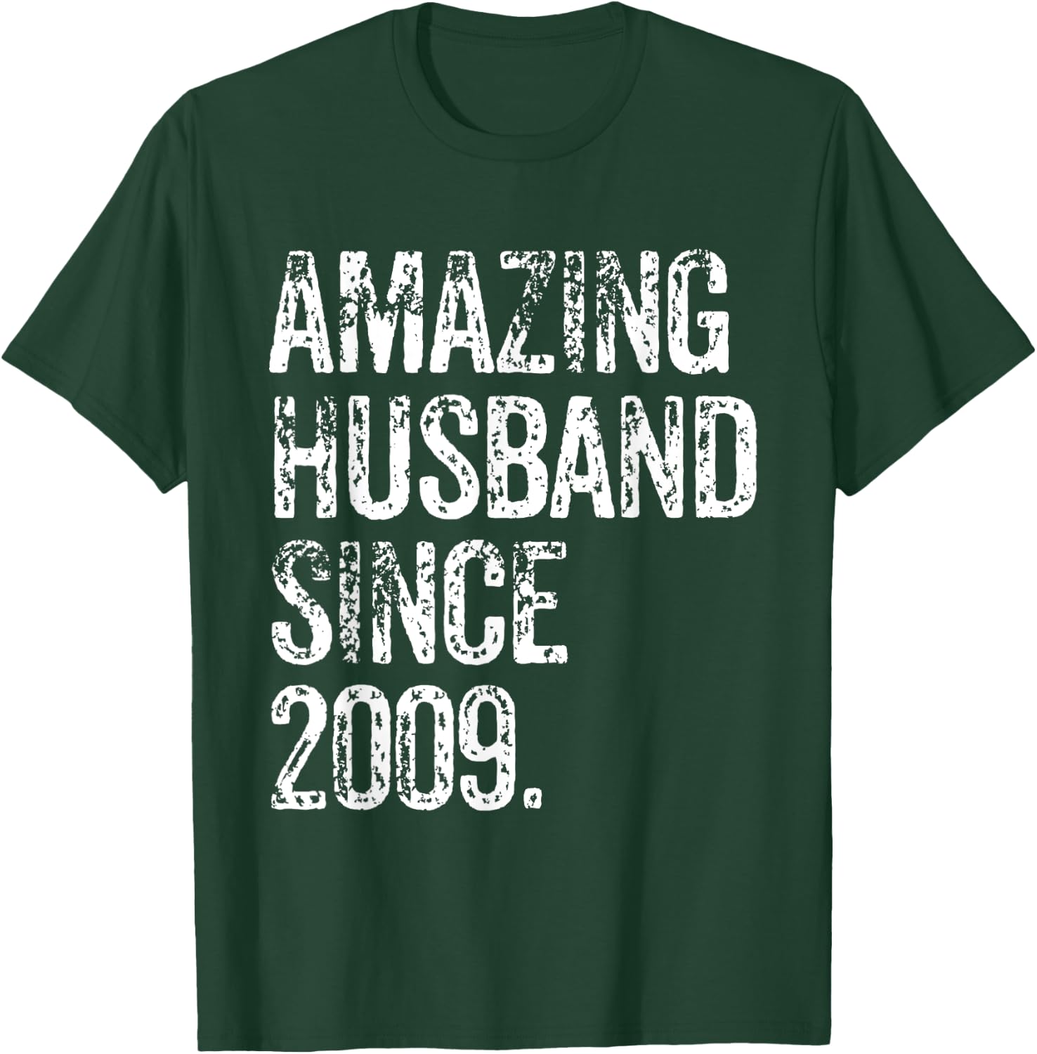 Amazing Husband Since 2009 16 Years Wedding Anniversary T-Shirt - T-Shirt | Forest